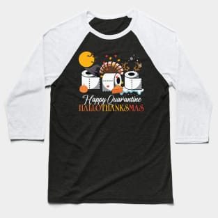 Quarantine HalloThanksMas Funny Halloween Thanksgiving Christmas Design Gift Baseball T-Shirt